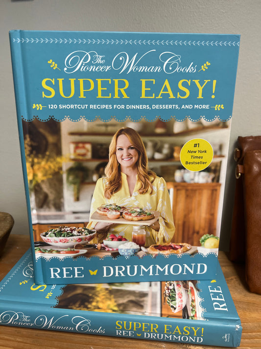 Pioneer woman super easy cookbook
